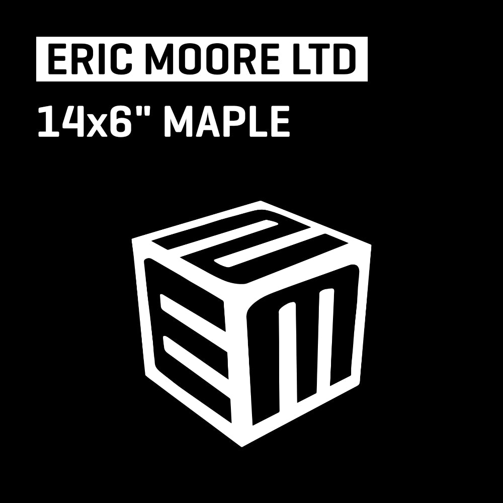 Eric Moore LTD - 14" Maple